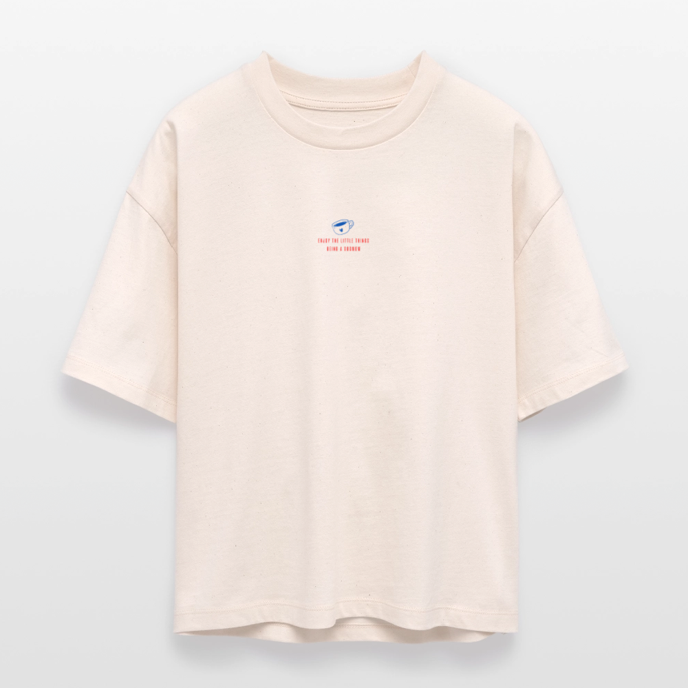 Frauen Boxy Shirt "Enjoy the little things" - natural raw